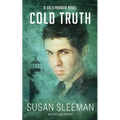 Cold Truth: Cold Harbor - Book 3