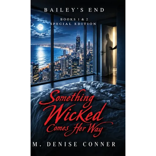 Something Wicked Comes Her Way Special Edition