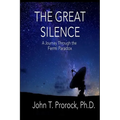 The Great Silence: A Journey Through the Fermi Paradox