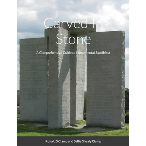 Carved In Stone: Monuments
