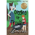 Digging Up Trouble