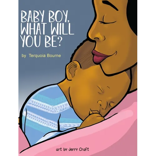 Baby Boy, What Will You Be?