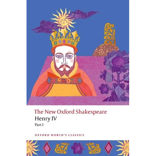 Henry IV Part I: The New Oxford Shakespeare