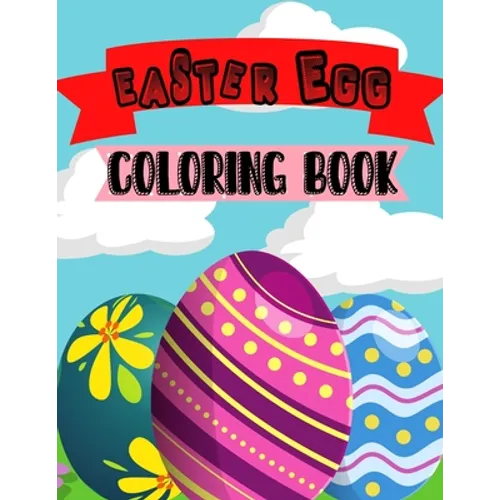 Easter Egg Coloring Book: Toddlers & Preschool