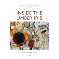 Inside the Umber Iris