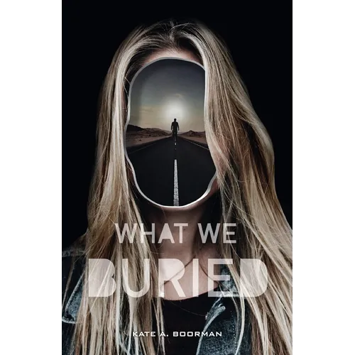 What We Buried