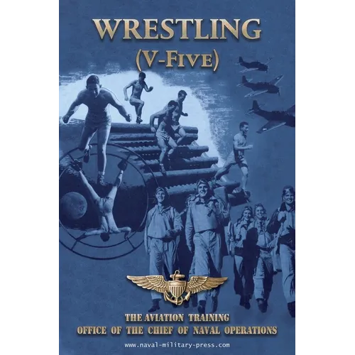 WRESTLING (V-Five) The Aviation Training Office of the Chief of Naval Operations