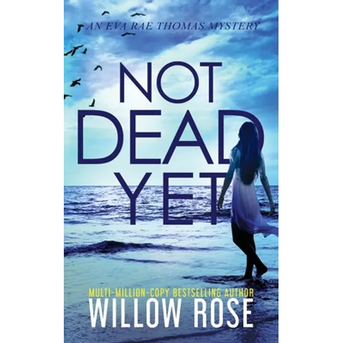 Not Dead Yet