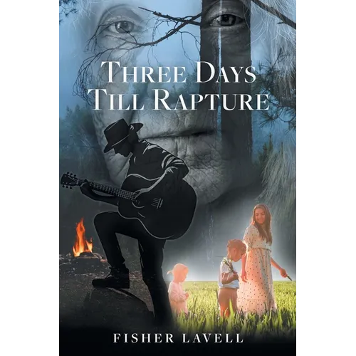 Three Days Till Rapture