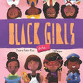 Black Girls Are