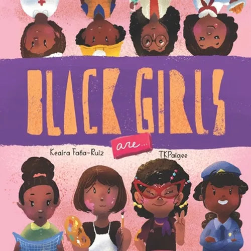 Black Girls Are