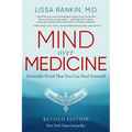 Mind Over Medicine - Revised Edition: Scientific Proof That You Can Heal Yourself