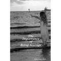 The Importance of Being Average