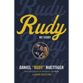 The Rudy: My Story