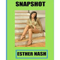 Snap Shot Esther Nash