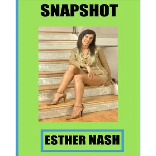 Snap Shot Esther Nash