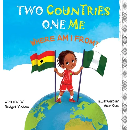 Two Countries, One Me - Where Am I From?