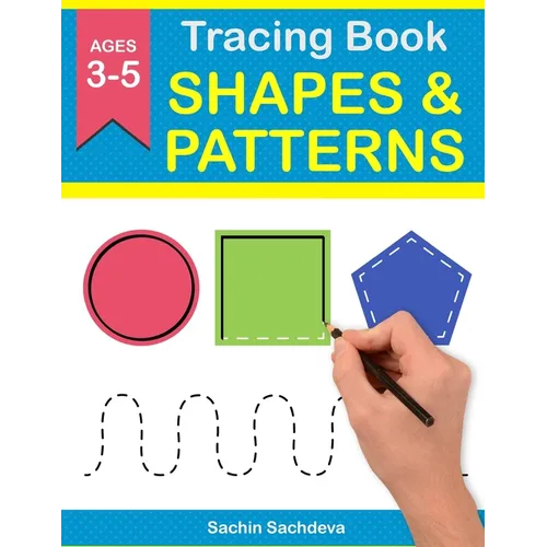 Tracing Book of Shapes & Patterns: Workbook for preschoolers