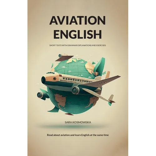 Aviation English: short texts with grammar explanations and exercises