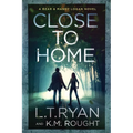 Close to Home