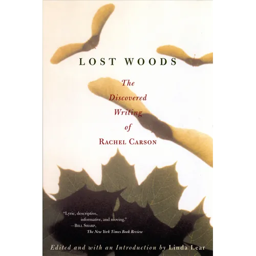 Lost Woods: The Discovered Writing of Rachel Carson