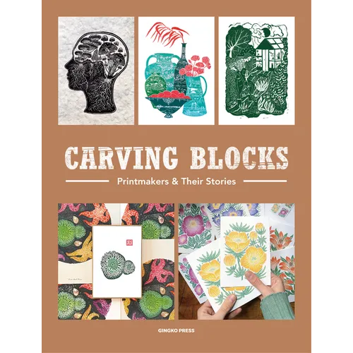 Carving Blocks: Printmakers and Their Stories