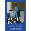 Woman in Blue: A profound meditation on art, looking and love