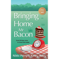 Bringing Home Mr Bacon
