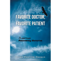 Favorite Doctor, Favorite Patient