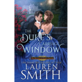 The Duke's Carriage Window