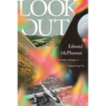 Look Out: The Delight and Danger of Taking the Long View