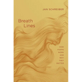 Breath Lines: How Poems Work and Why They Matter