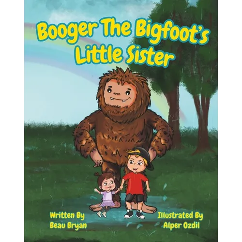 Booger the Bigfoot's Little Sister