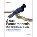 Azure Fundamentals (Az-900) Study Guide: In-Depth Guidance & Practice for Aspiring Cloud Engineers