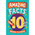 Amazing Facts Every 10 Year Old Needs to Know