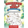 Unicorns Are Real!: Kindergarten Level Reading Book