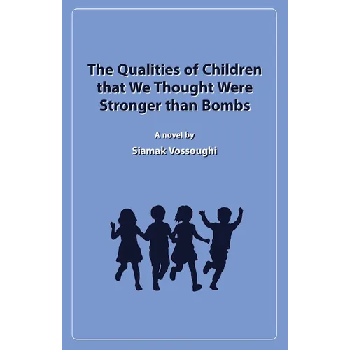 The Qualities of Children that We Thought Were Stronger than Bombs