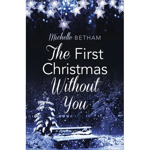 The First Christmas Without You