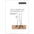 Lead in Modern and Contemporary Art