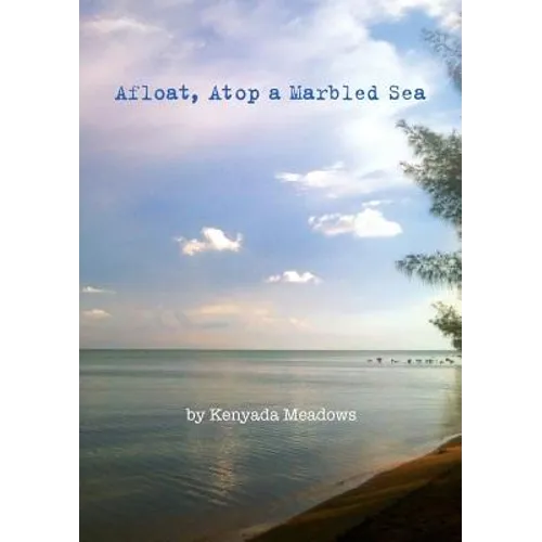 Afloat, Atop A Marbled Sea