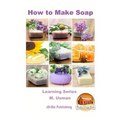 How to Make Soap