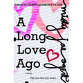 A Long Love Ago