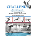 Challenge: How To Succeed Beyond Your Dreams