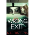 Wrong Exit: A psychological suspense thriller