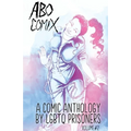 A.B.O. Comix Vol 2: A Queer Prisoner's Anthology