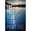 The Pale Blue Data Point: An Earth-Based Perspective on the Search for Alien Life