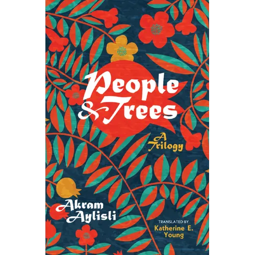 People and Trees: A Trilogy