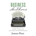 Business for Authors: How to be an Author Entrepreneur