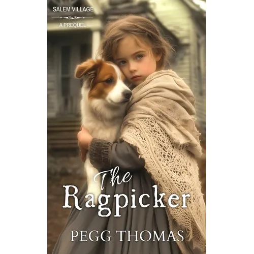 The Ragpicker: Salem Village - Novella