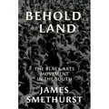 Behold the Land: The Black Arts Movement in the South